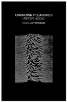 UNKNOWN PLEASURES: INSIDE JOY DIVISION