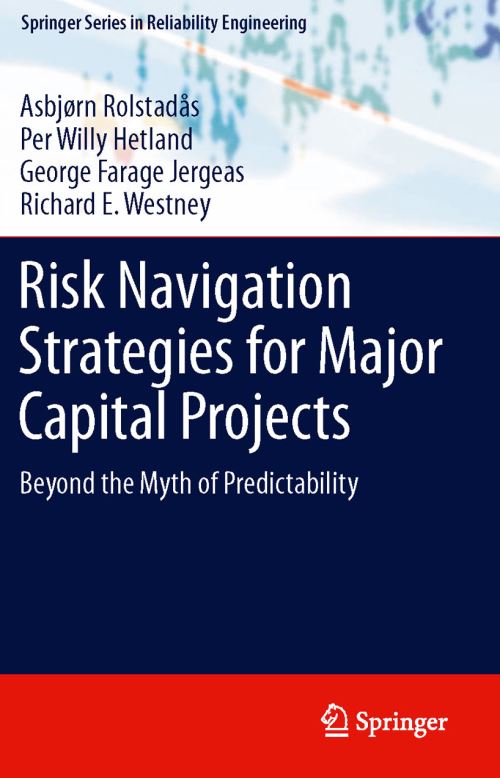 Risk Navigation Strategies for Major Capital Projects