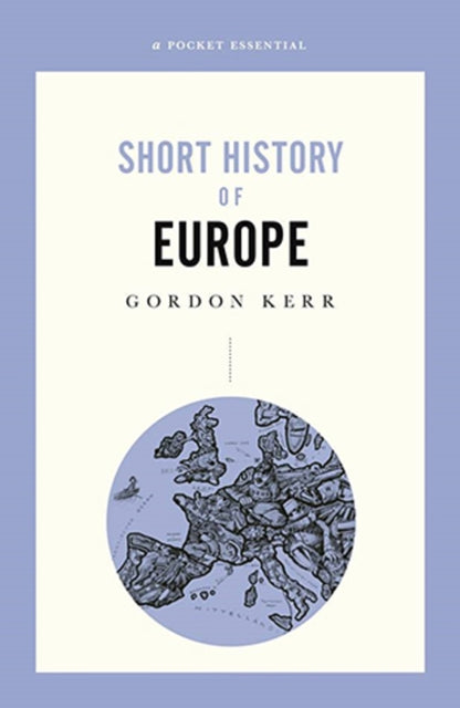 Pocket Essential Short History of Europe