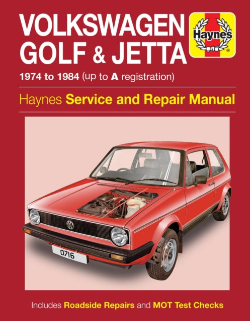 VW Golf & Jetta Mk 1 Petrol 1.1 & 1.3 (74 - 84) Haynes Repair Manual