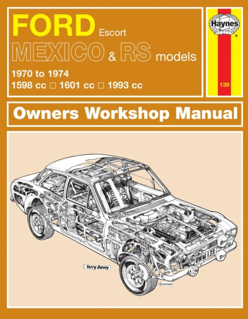 Ford Escort Mk I Mexico, RS 1600 & RS 2000 (70 - 74) Haynes Repair Manual