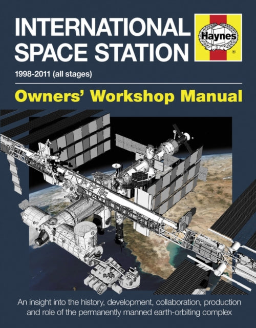 International Space Station Owners' Workshop Manual