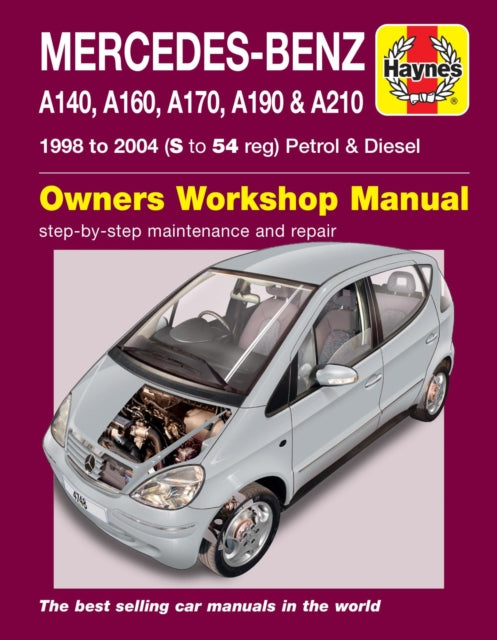 Mercedes-Benz A-Class Petrol & Diesel (98 - 04) Haynes Repair Manual