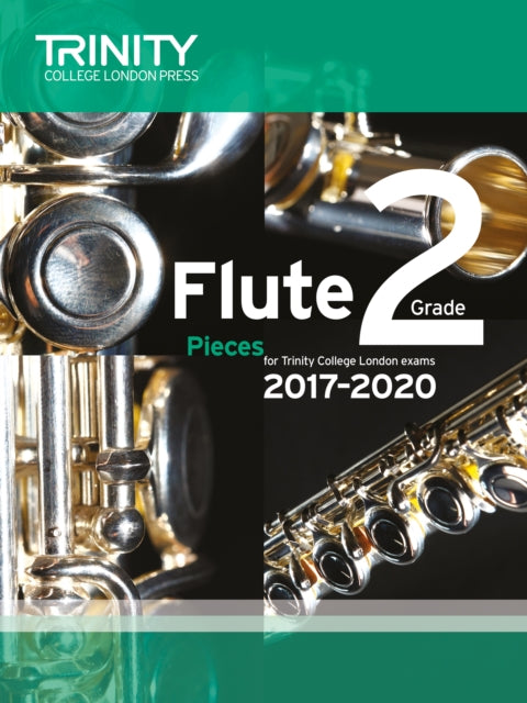 Flute Exam Pieces Grade 2 2017 2020 (Score & Part)