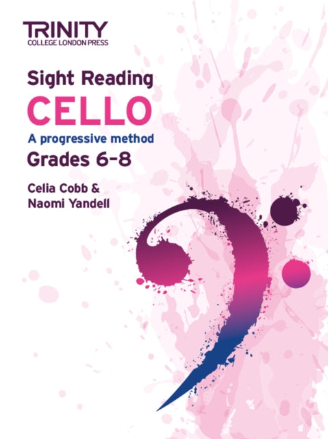 Trinity College London Sight Reading Cello: Grades 6-8