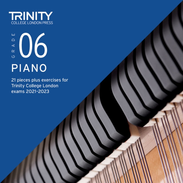 Trinity College London Piano Exam Pieces Plus Exercises 2021-2023: Grade 6 - CD only - 21 pieces plus exercises for Trinity College London exams 2021-2023