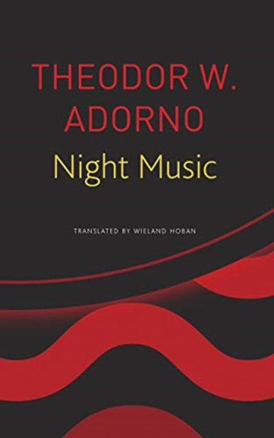 Night Music - Essays on Music 1928-1962