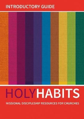 Holy Habits: Introductory Guide