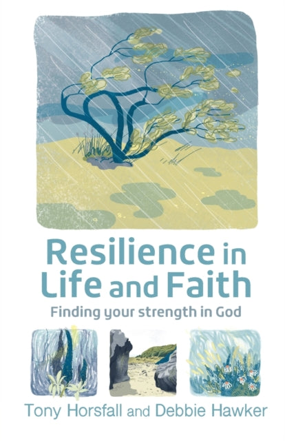 Resilience in Life and Faith