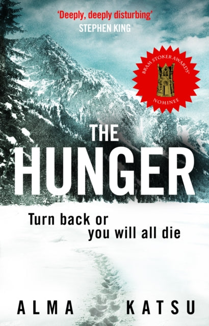 The Hunger - "Deeply disturbing, hard to put down" - Stephen King