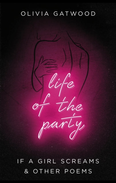 Life of the Party - If A Girl Screams, and Other Poems