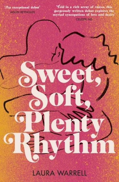 Sweet, Soft, Plenty Rhythm