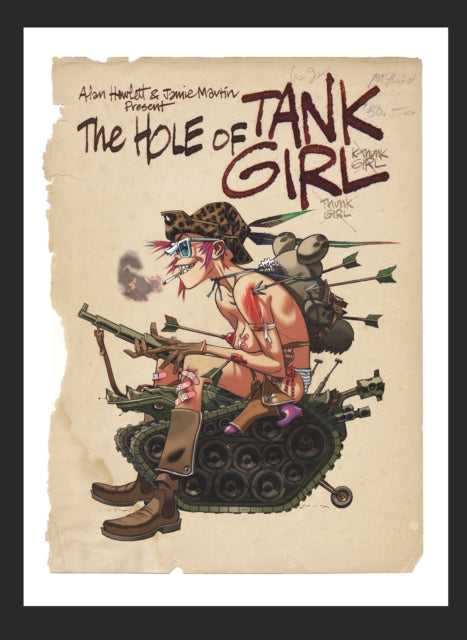 Hole of Tank Girl: The Complete Hewlett & Martin Tank Girl