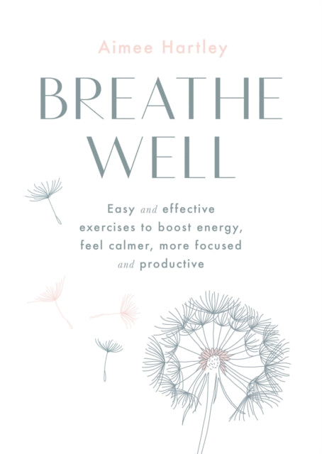 BREATHE WELL