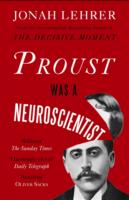 Proust Was a Neuroscientist