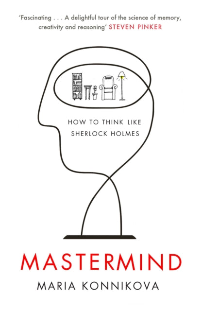 Mastermind: How to Think Like Sherlock Holmes