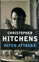 Hitch Attacks: "No One Left to Lie", "The Missionary Position", "The Trial of Henry Kissinger"