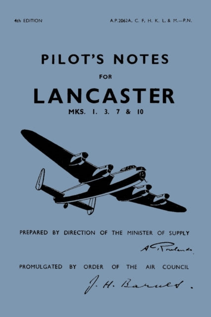 Lancaster I, III, VII & X Pilot's Notes