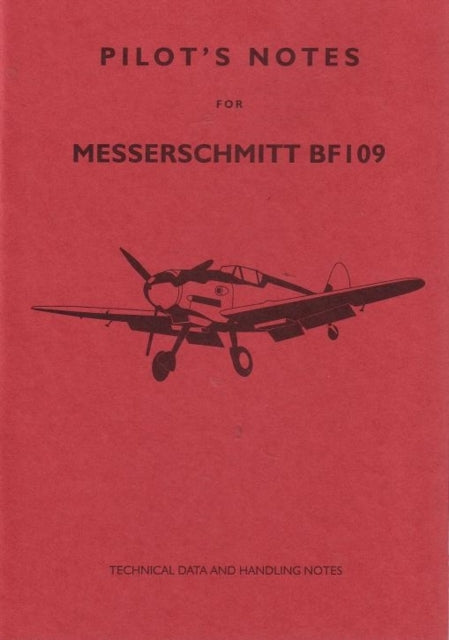 Messerschmitt 109 Pilot's Notes