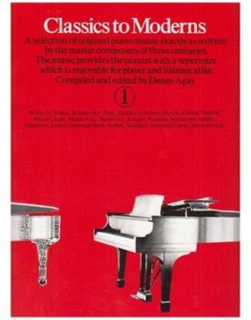 Classics to Moderns: Piano