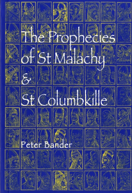 Prophecies of St. Malachy and St. Columbkille