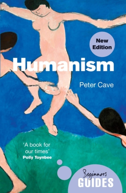 Humanism - A Beginner's Guide (updated edition)