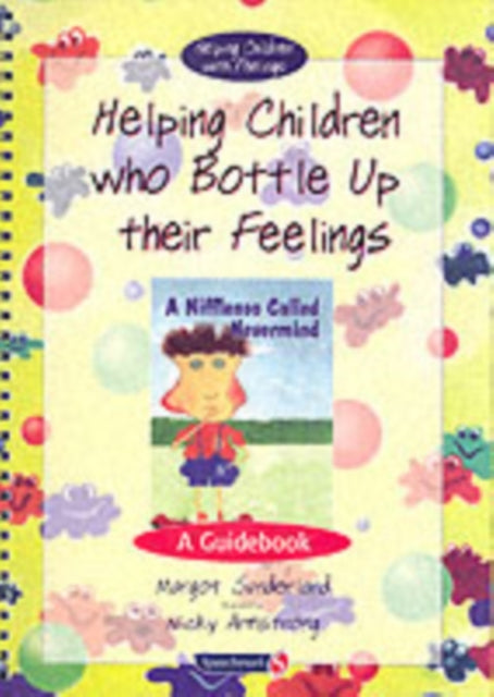 Helping Children Who Bottle Up Their Feelings