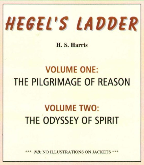 Hegel's Ladder Volumes 1 & 2