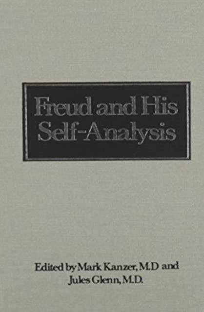 Freud and His Self-Analysis