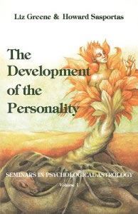 Development of the Personality: Seminars in Psychological Astrology