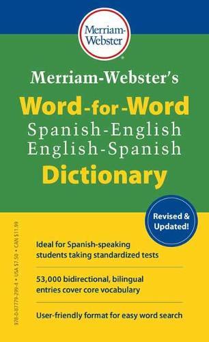 Merriam-Webster's Word-for-Word Spanish-English Dictionary