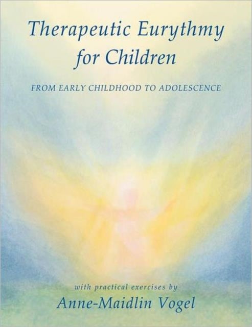 Therapeutic Eurythmy for Children