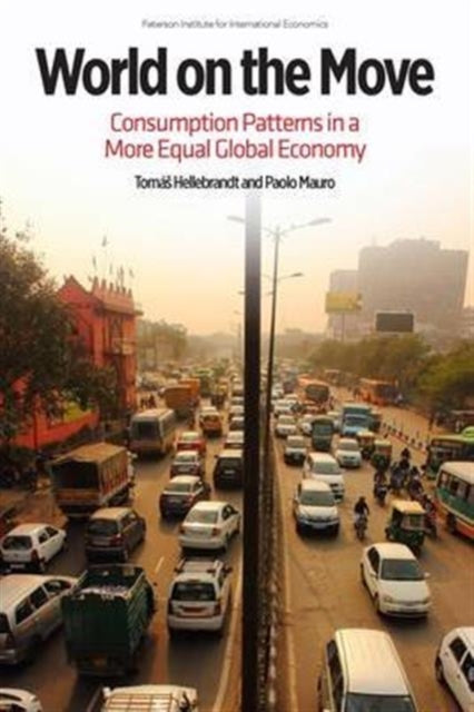 World on the Move - Consumption Patterns in a More  Equal Global Economy