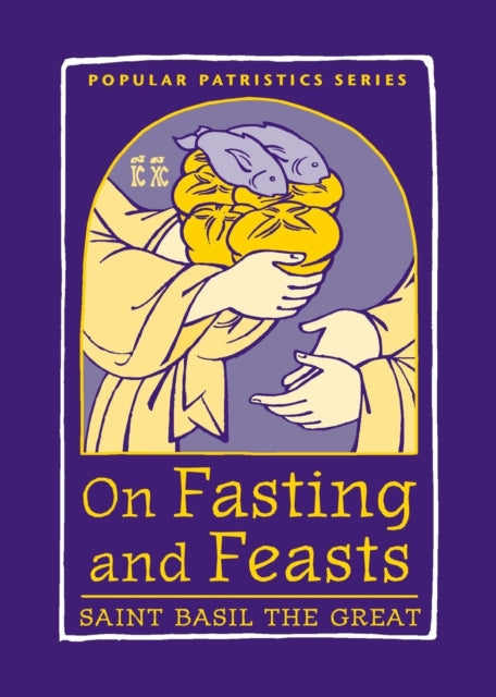 On Fasting and Feasts