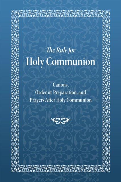 Rule for Holy Communion