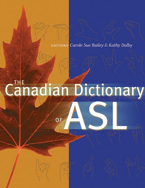 The Canadian Dictionary of ASL