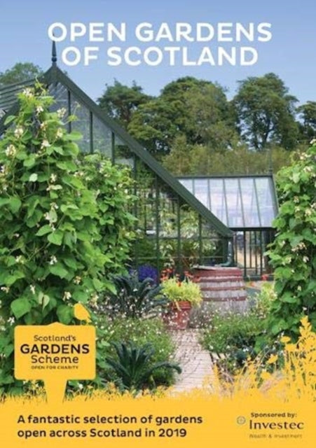 Scotland's Gardens Scheme 2019 Guidebook - Open Gardens of Scotland