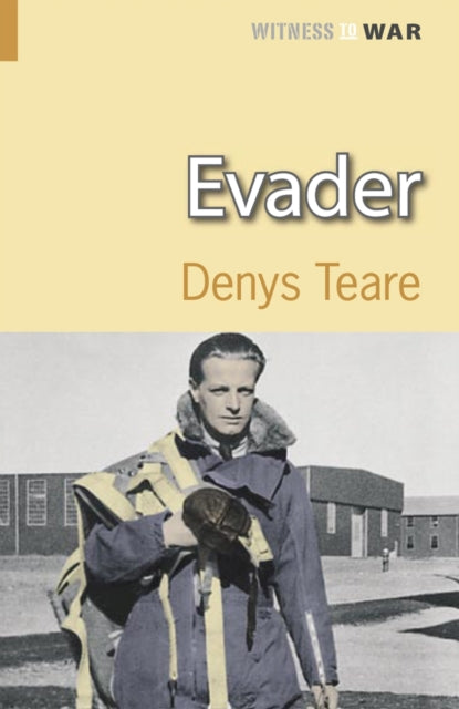 Evader: A Story of Escape and Evasion Behind Enemy Lines
