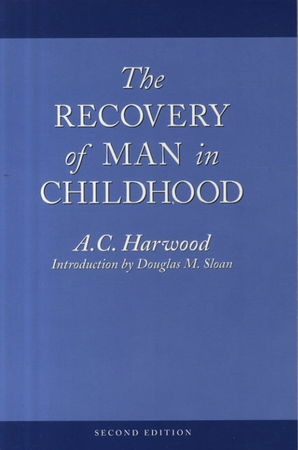 Recovery of Man in Childhood