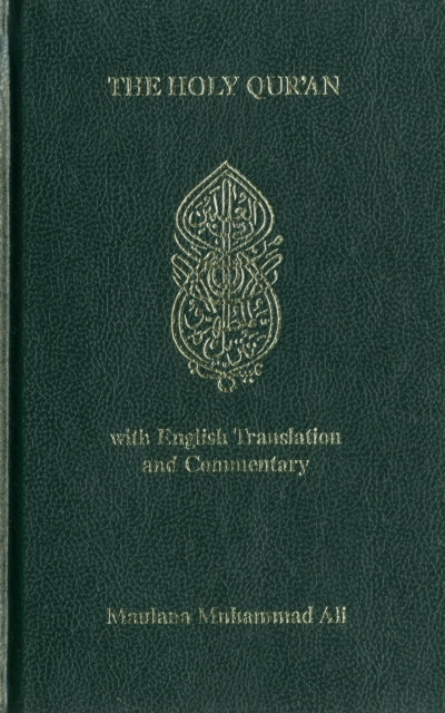 The Koran: Holy Quran - Arabic Text, English Translation and Commentary
