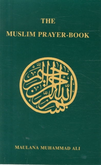 The Muslim Prayer Book