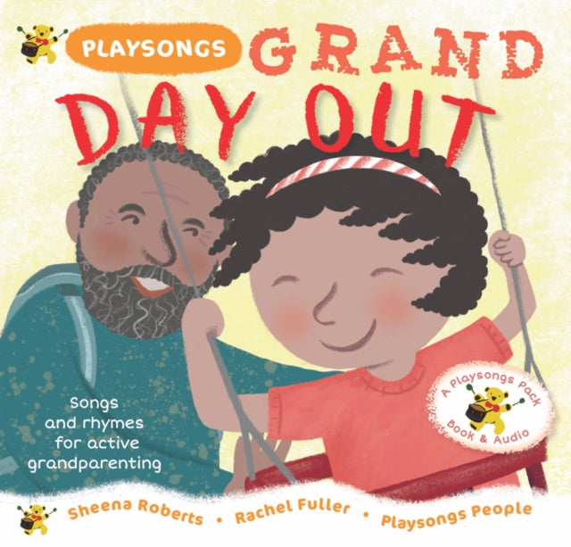 Playsongs Grand Day Out - Songs and rhymes for active grandparenting