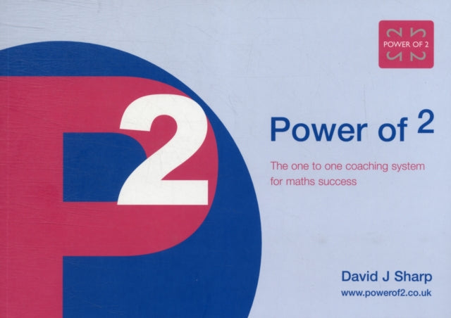 Power of 2: The One to One Coaching System for Maths Success