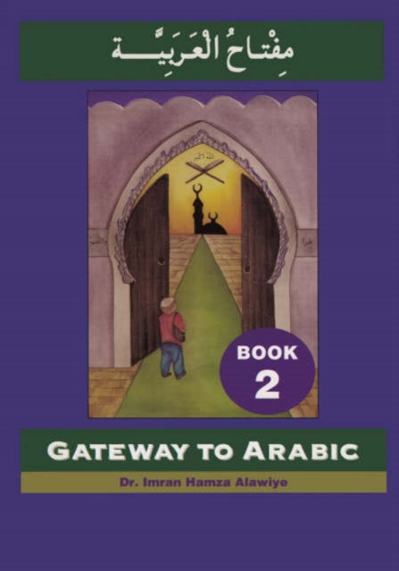 Gateway to Arabic Bk 2