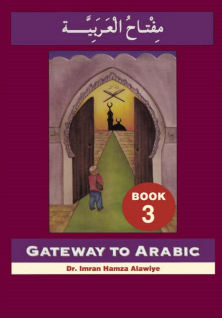 Gateway to Arabic Bk. 3