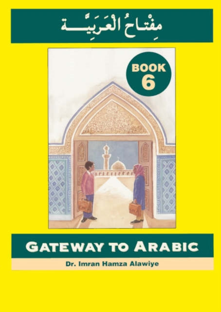 Gateway to Arabic Bk. 6