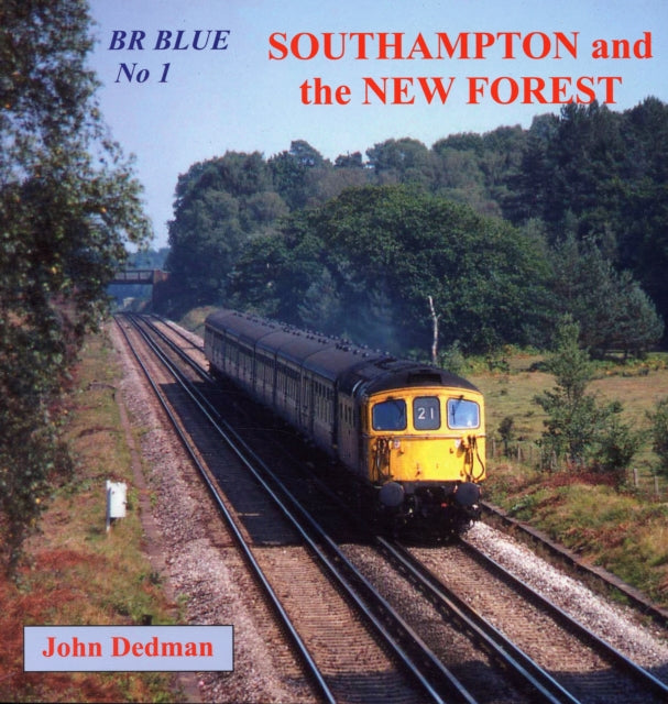 BR Blue: Southampton and the New Forest