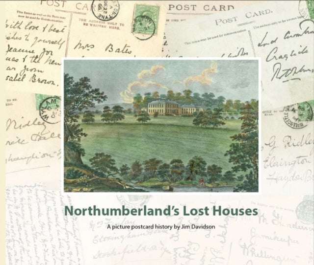 Northumberland's Lost Houses