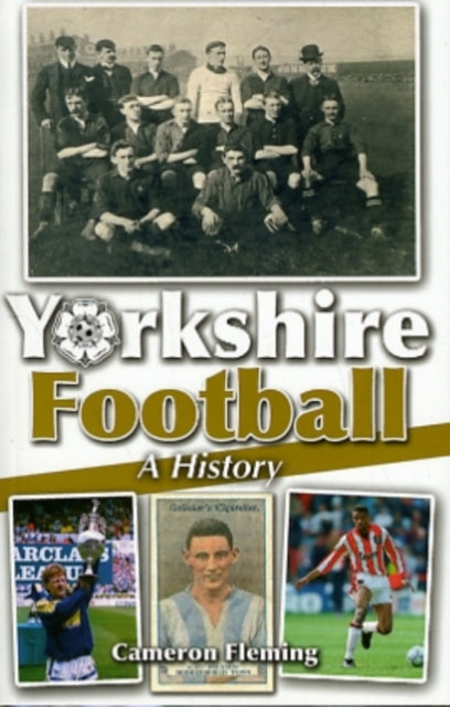 Yorkshire Football - A History