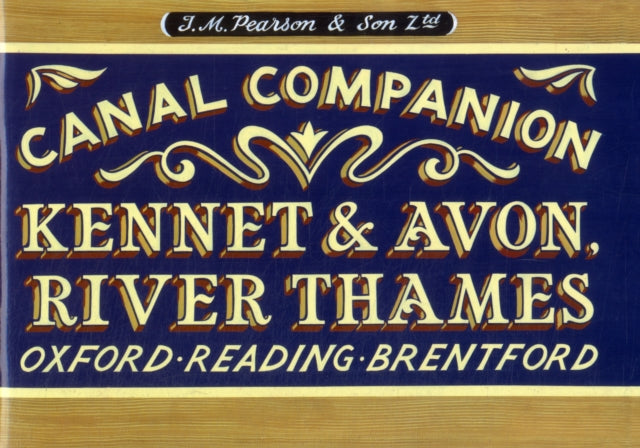 Pearson's Canal Companion - Kennet & Avon, River Thames